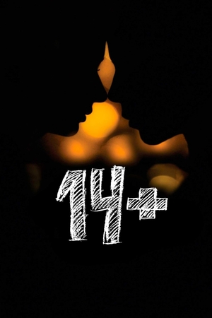 Фильм «14+» (2013)