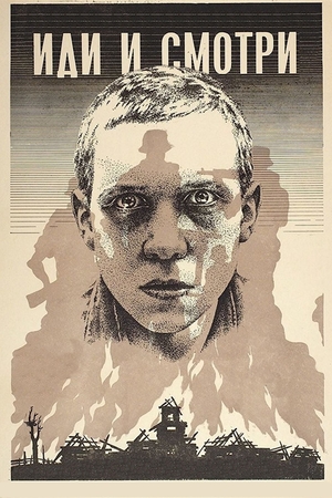 Фильм «Иди и смотри» (1985)